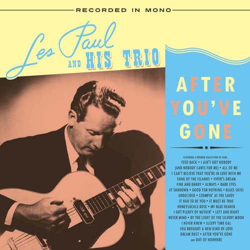 Les Paul & His Trio - After You've Gone  - VINYL LP