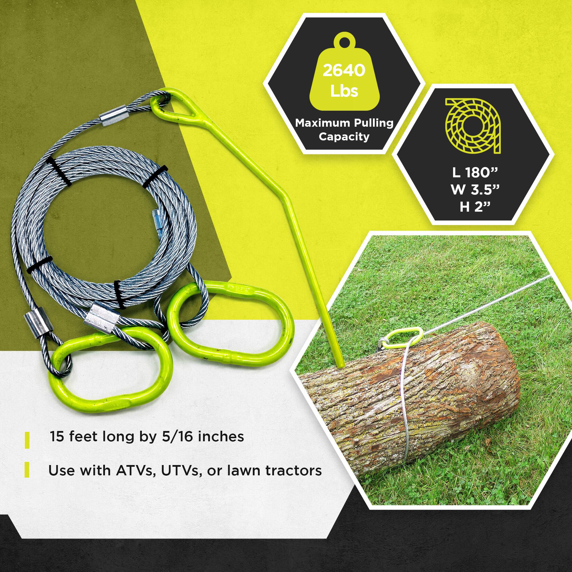2640 Lbs Maximum Pulling Capacity  
L 180" W 3.5" H 2"  
15 feet long by 5/16 inches  
Use with ATVs, UTVs, or lawn tractors