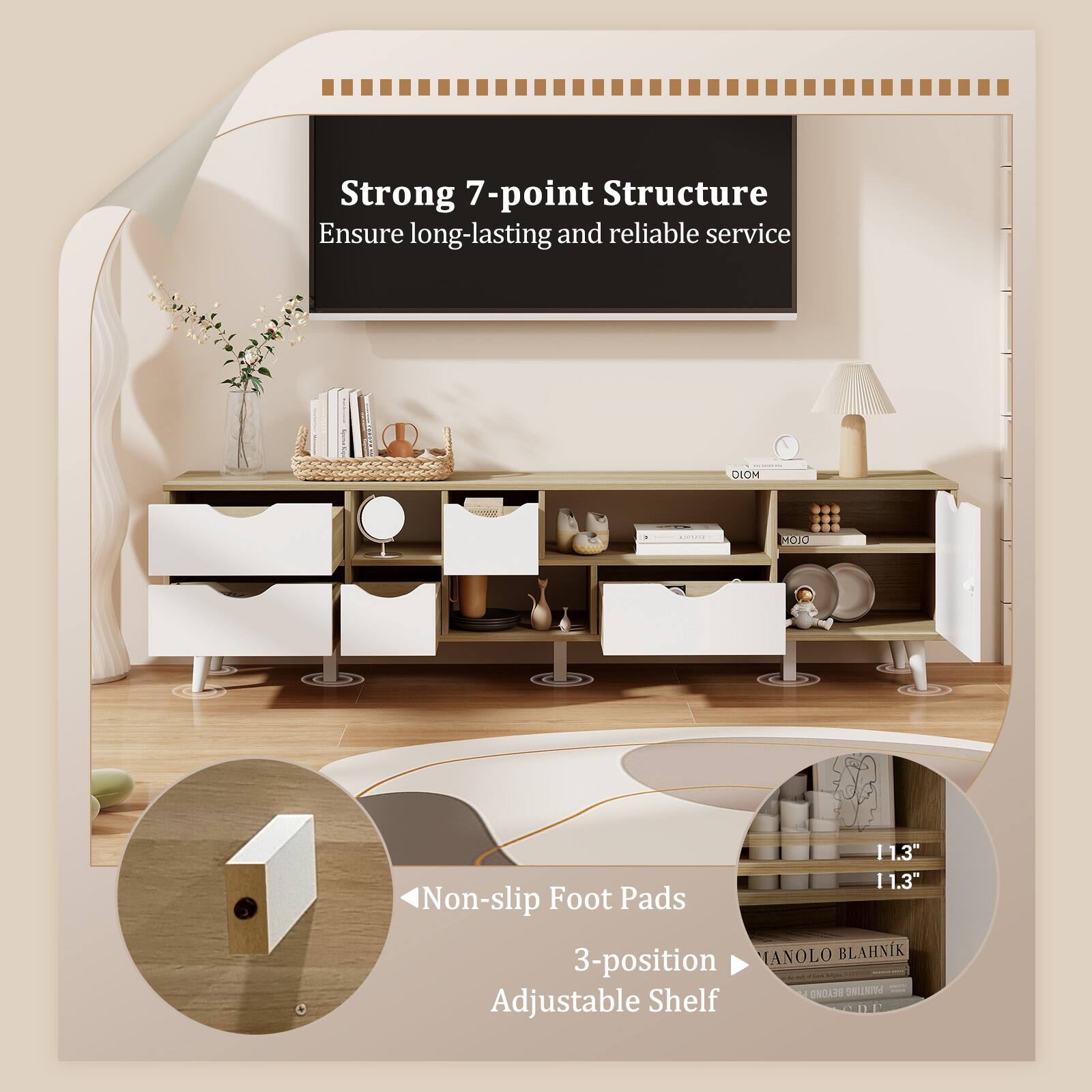 Sure, here is the corrected and grouped text from the image:

---

**Strong 7-point Structure**  
Ensure long-lasting and reliable service

**Non-slip Foot Pads**

**3-position Adjustable Shelf**

---

**11.3"**  
**11.3"**

---

**MANOLO BLAHNIK**  
**BEYOND PAINTING**