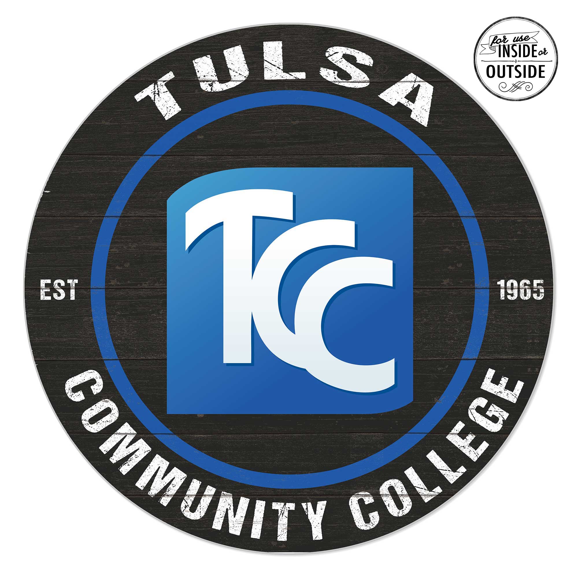 Tulsa Community College 20'' x 20'' Indoor/Outdoor Circle Sign