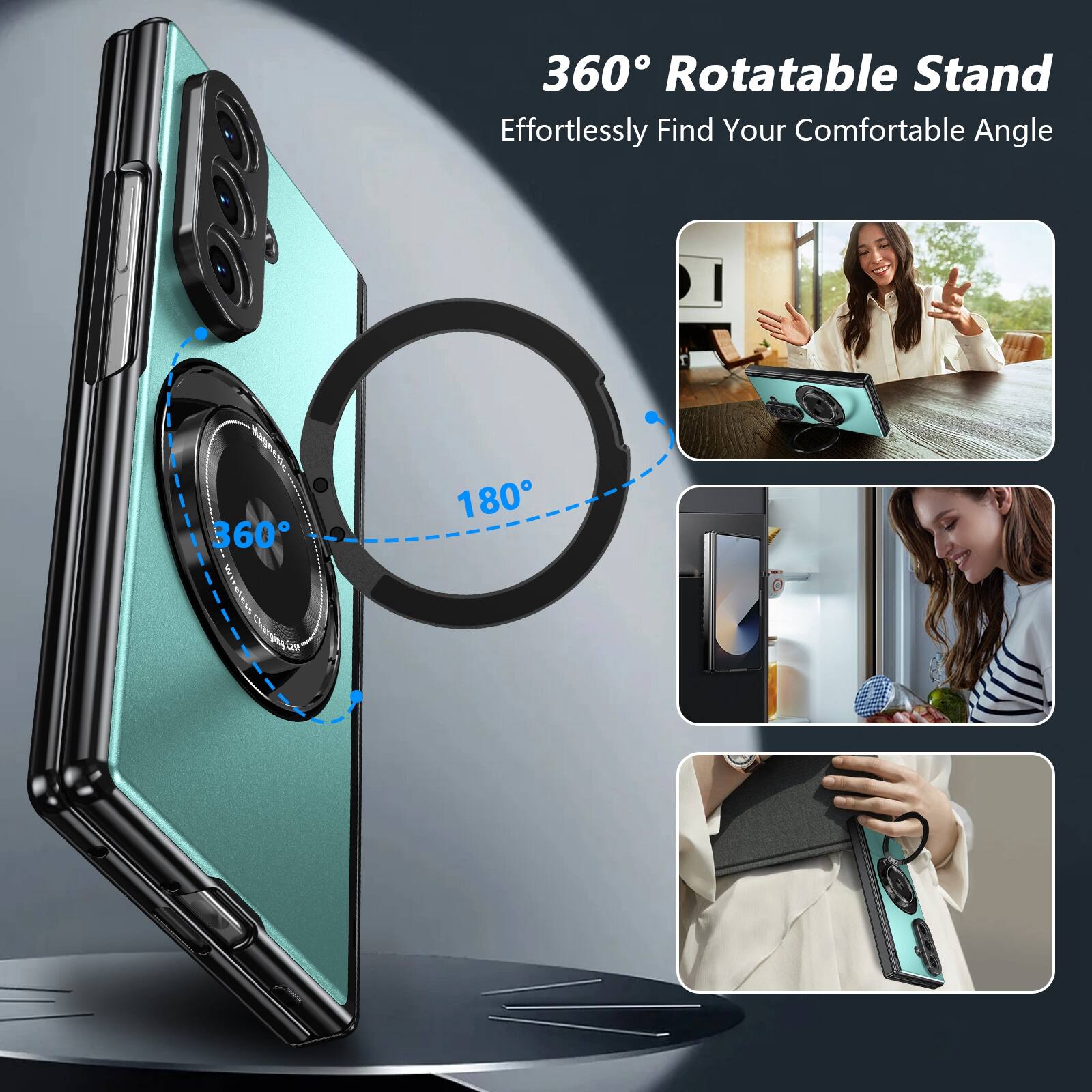 360° Rotatable Stand  
Effortlessly Find Your Comfortable Angle