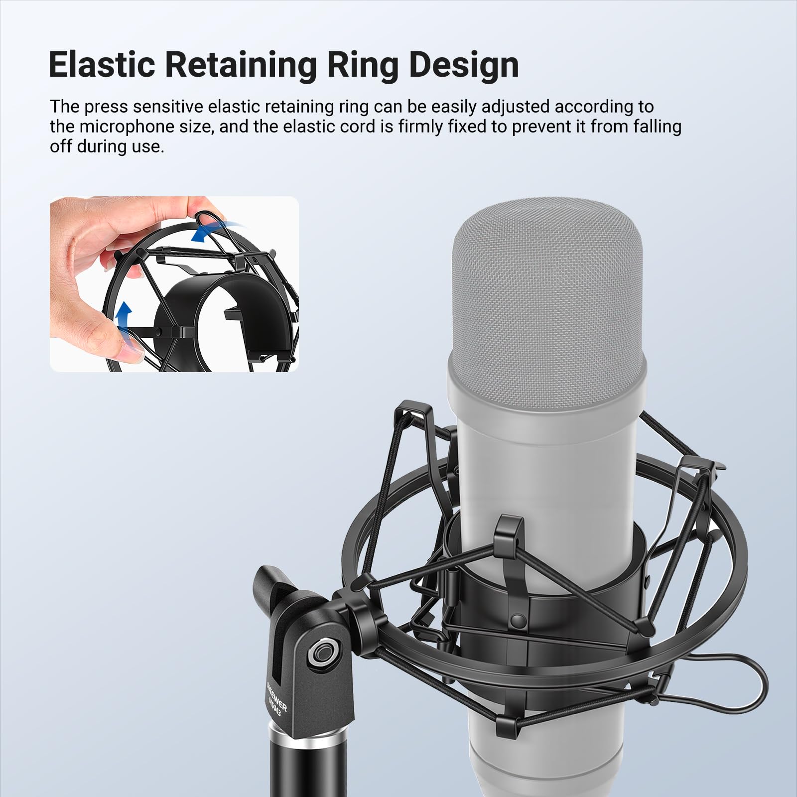 Elastic Retaining Ring Design

The press sensitive elastic retaining ring can be easily adjusted according to the microphone size, and the elastic cord is firmly fixed to prevent it from falling off during use.