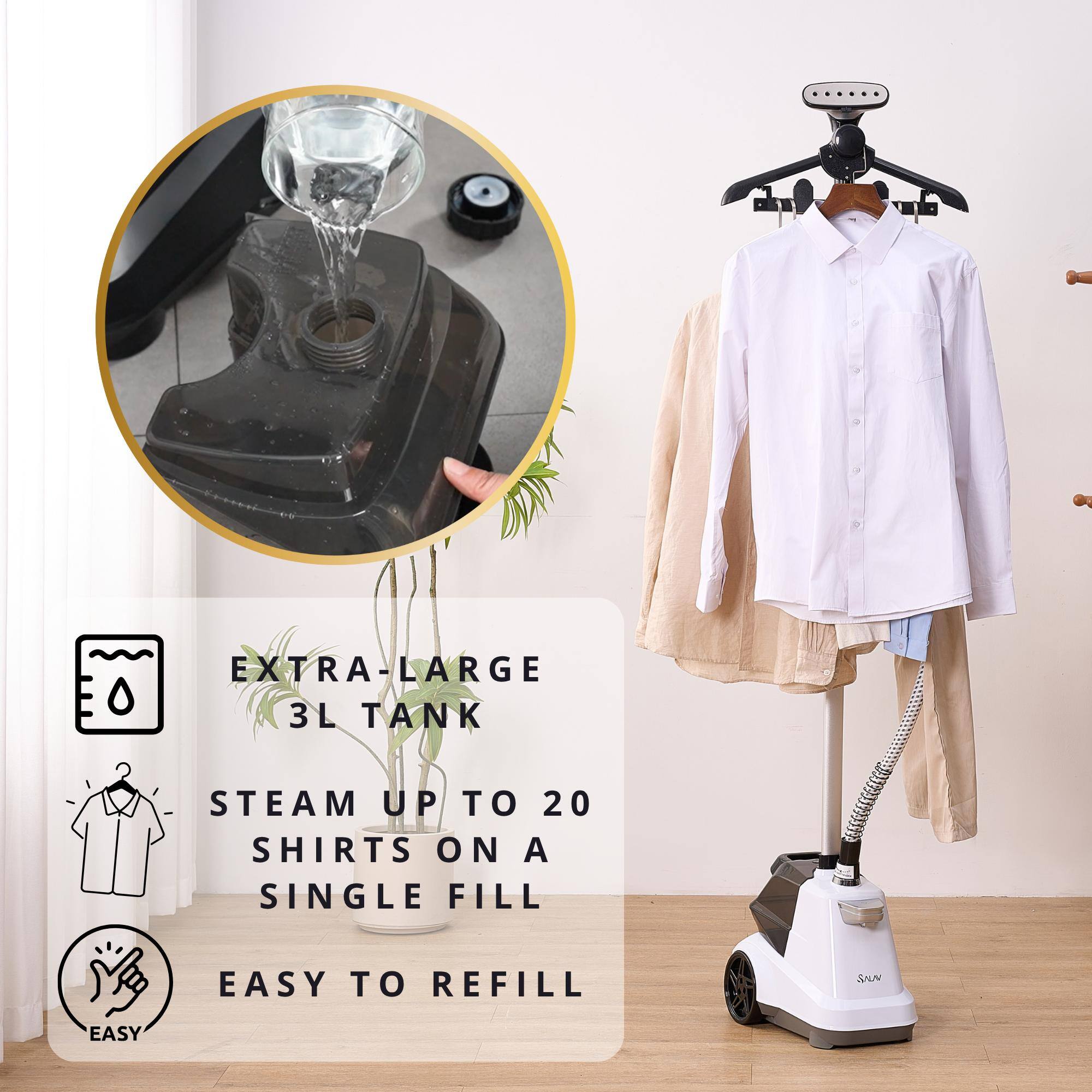 EXTRA-LARGE 3L TANK STEAM UP TO 20 SHIRTS ON A SINGLE FILL EASY TO REFILL