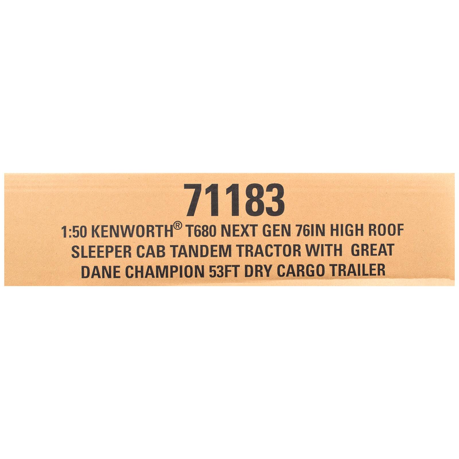 71183  
1:50 KENWORTH® T680 NEXT GEN 76IN HIGH ROOF SLEEPER CAB TANDEM TRACTOR WITH GREAT DANE CHAMPION 53FT DRY CARGO TRAILER