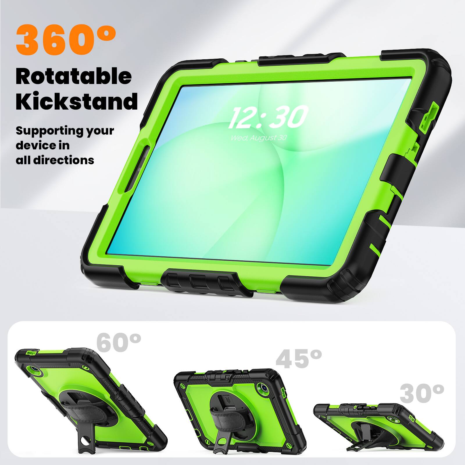 360° Rotatable Kickstand  
Supporting your device in all directions  

12:30  
Wed, August 30  

60°  
45°  
30°
