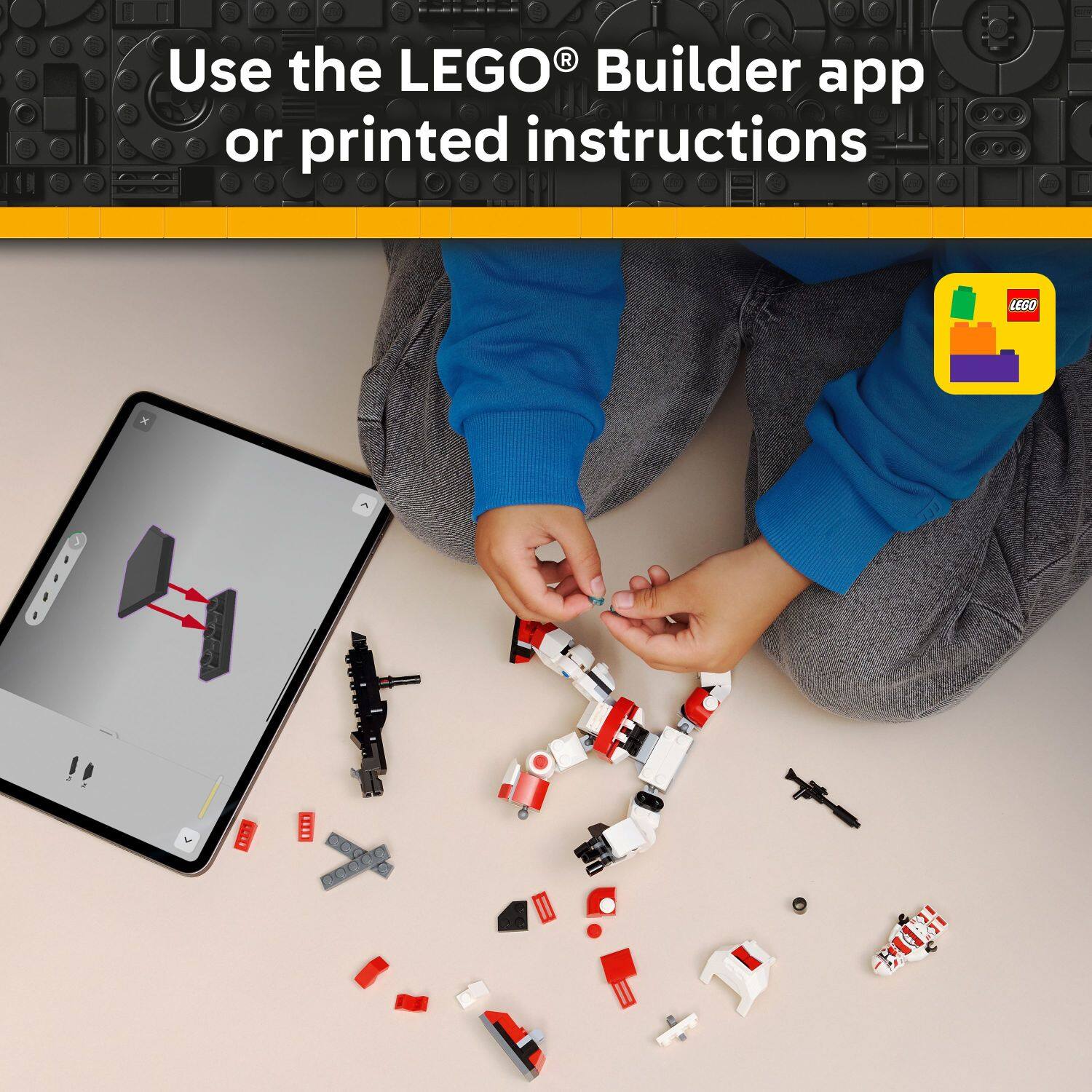 Use the LEGO® Builder app or printed instructions