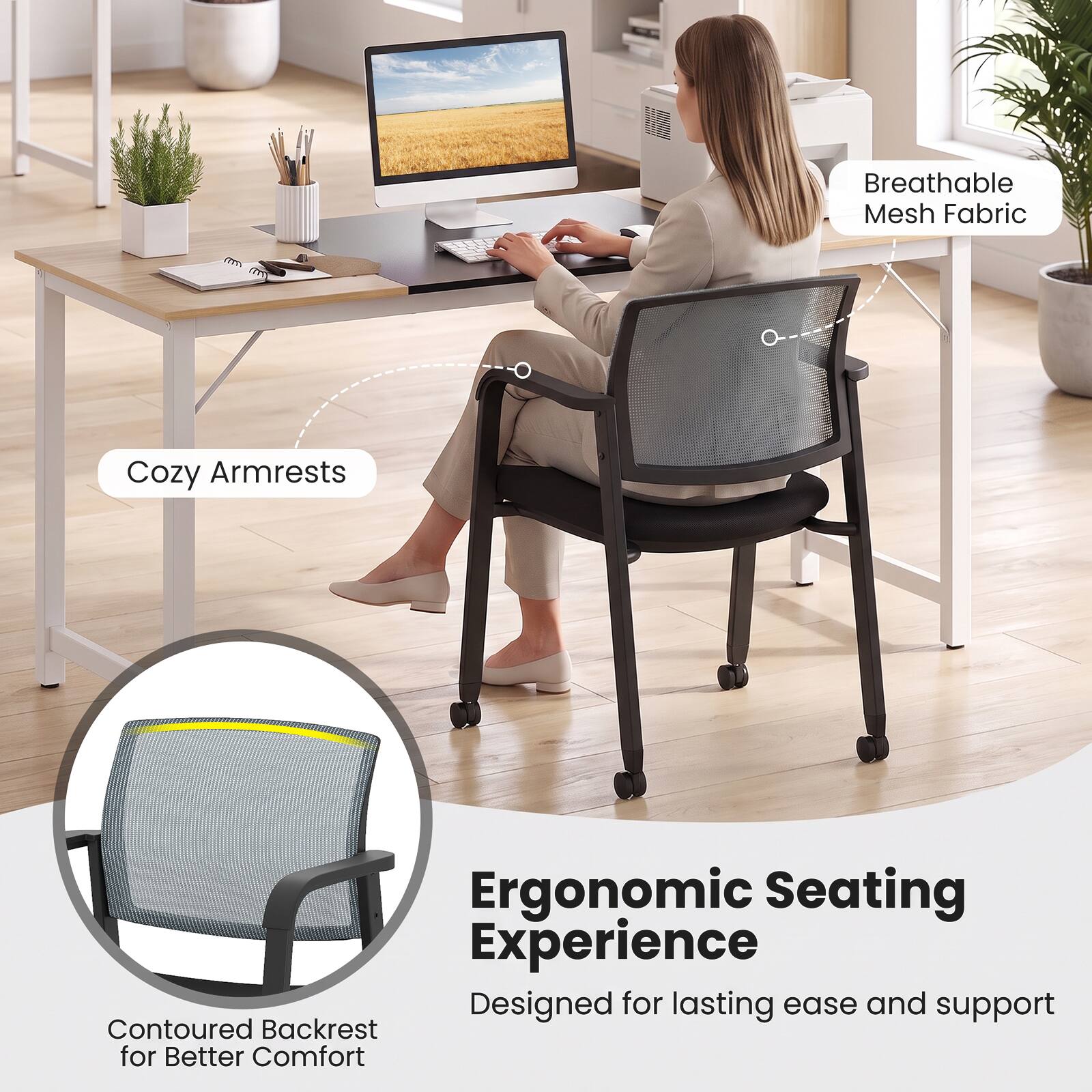 Breathable Mesh Fabric  
Cozy Armrests  
Ergonomic Seating Experience  
Designed for lasting ease and support  
Contoured Backrest for Better Comfort
