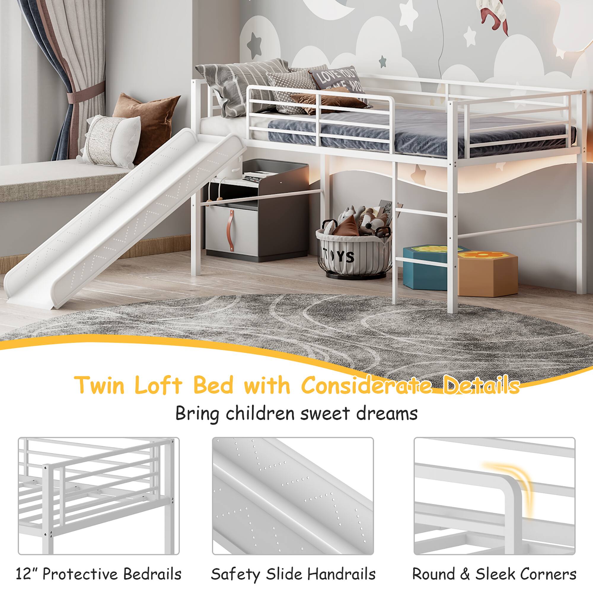 Twin Loft Bed with Considerate Details  
Bring children sweet dreams  

12" Protective Bedrails  
Safety Slide Handrails  
Round & Sleek Corners
