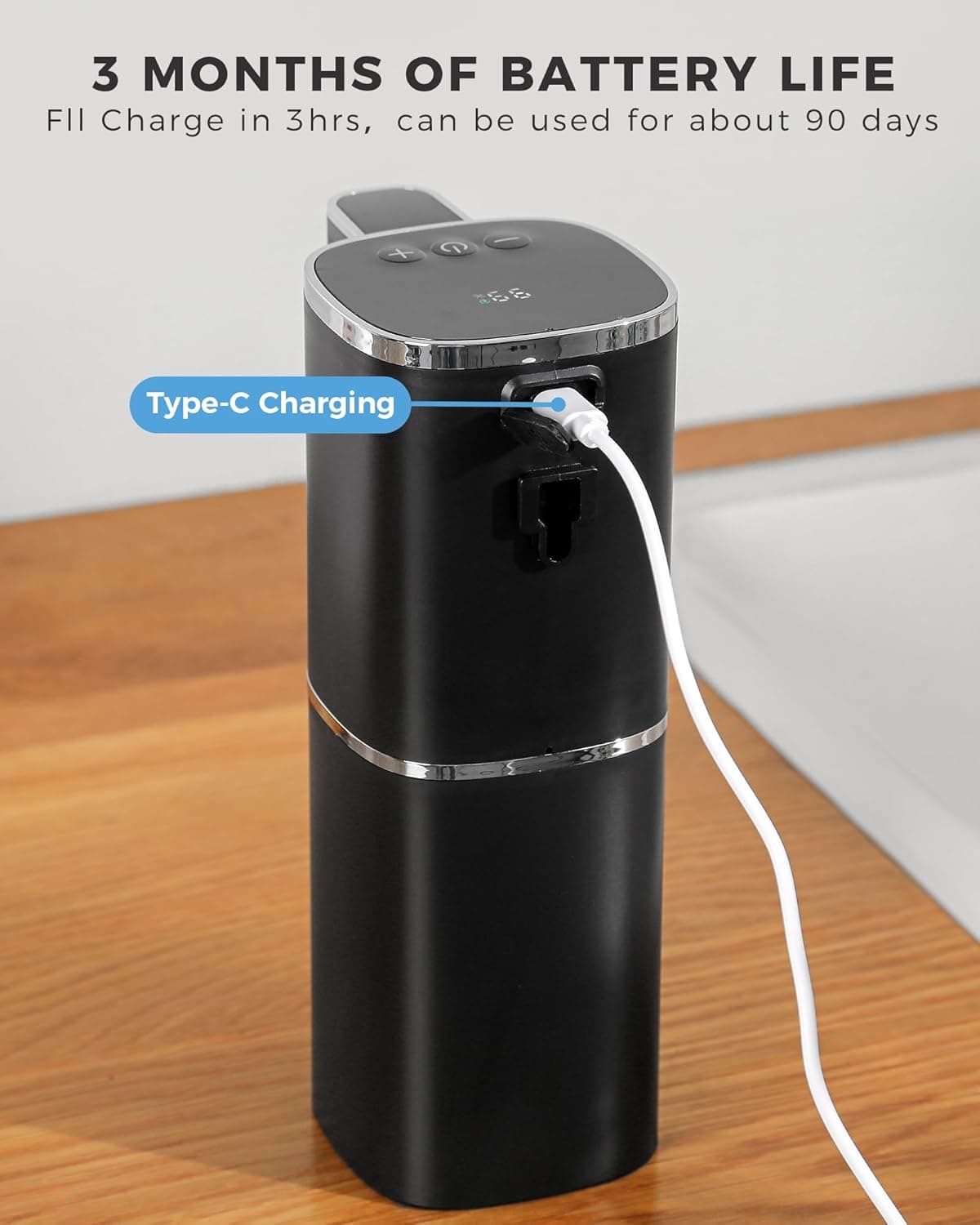 3 MONTHS OF BATTERY LIFE  
Fill Charge in 3hrs, can be used for about 90 days  

Type-C Charging