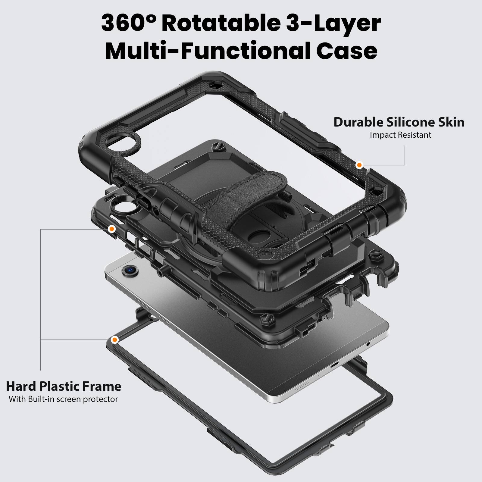 360° Rotatable 3-Layer Multi-Functional Case  
Durable Silicone Skin  
Impact Resistant  
Hard Plastic Frame  
With Built-in screen protector