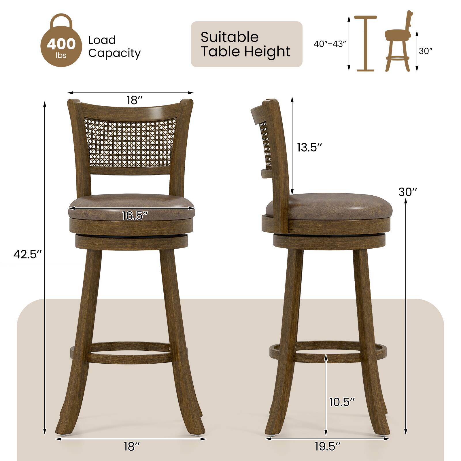 400 lbs Load Capacity

Suitable Table Height: 40"-43"

Dimensions:
- Seat Height: 16.5"
- Back Height: 13.5"
- Overall Height: 42.5"
- Seat Width: 18"
- Seat Depth: 18"
- Overall Width: 19.5"
- Overall Depth: 10.5"
- Armrest Height: 30"