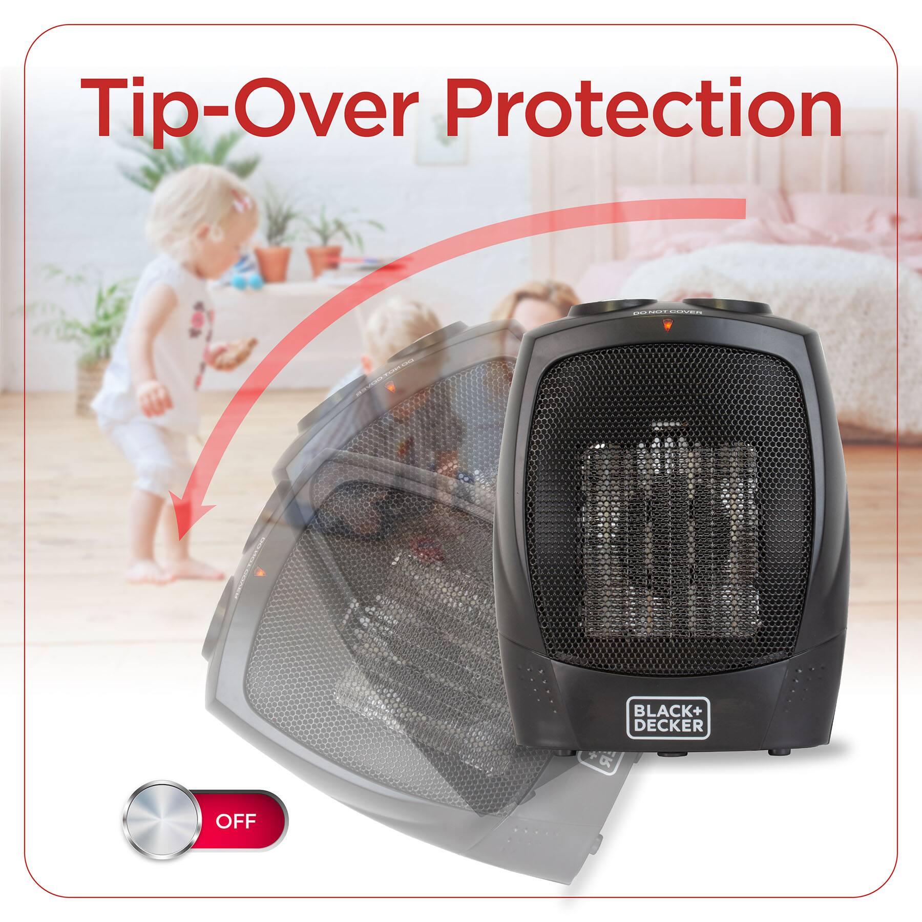Tip-Over Protection, BLACK+DECKER, OFF