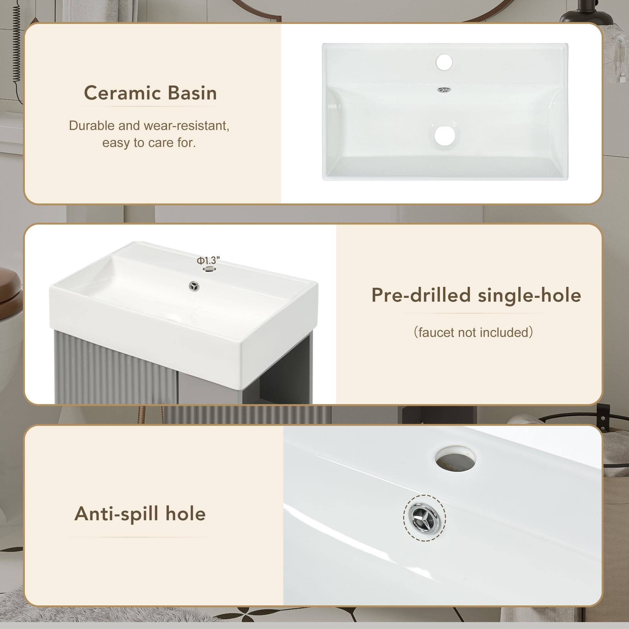 Ceramic Basin  
Durable and wear-resistant, easy to care for.

Pre-drilled single-hole  
(faucet not included)

Anti-spill hole