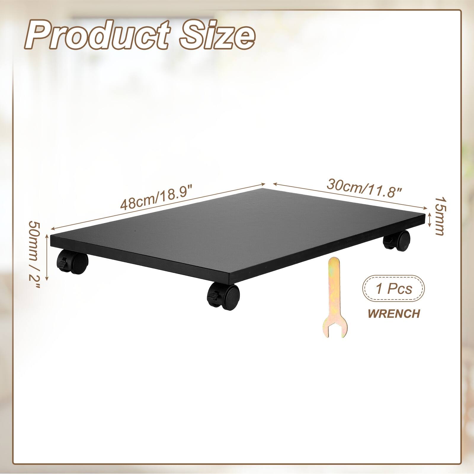 Product Size  
50mm / 2"  
48cm / 18.9"  
30cm / 11.8"  
1 Pcs  
15mm WRENCH