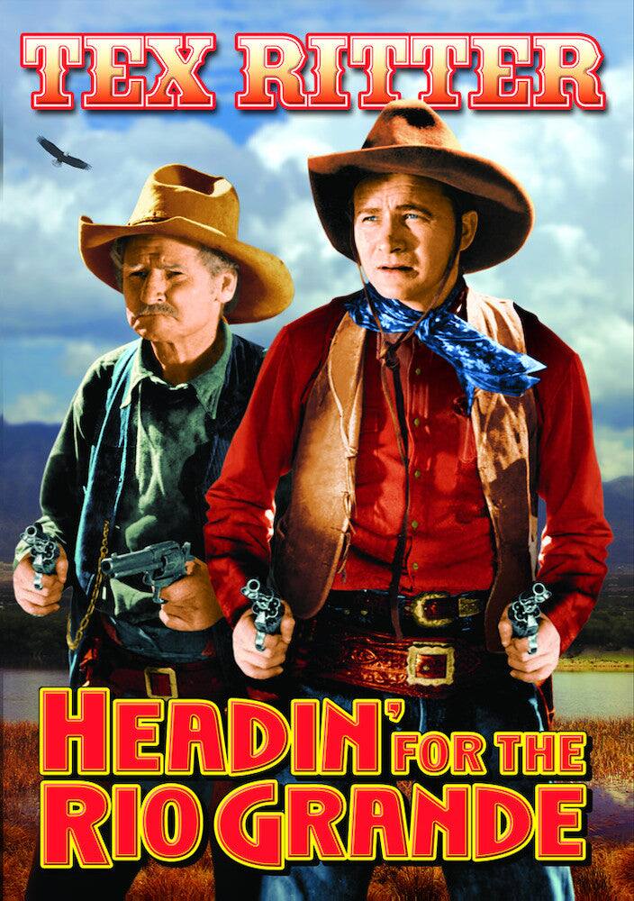 Front. Headin' For The Rio Grande - DVD.