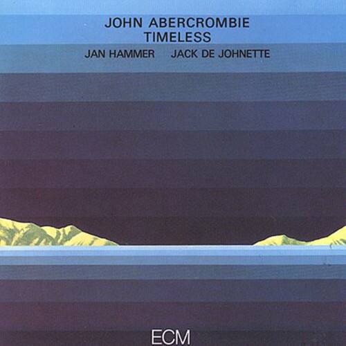 John Abercrombie - Timeless   - COMPACT DISCS