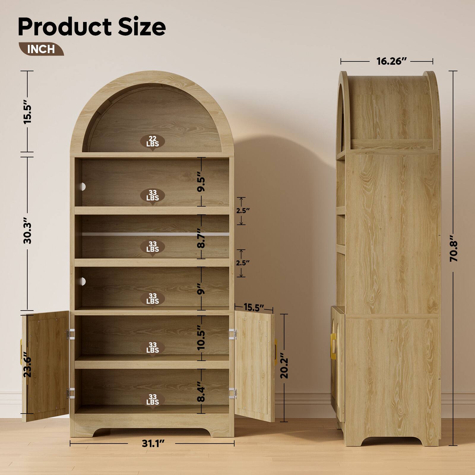Product Size  
INCH  
15.5"  
22 LBS  
16.26"  
33 LBS  
9.5"  
9"  
30.3"  
33 LBS  
8.25"  
2.5"  
2.5"  
70.8"  
23.6"  
33 LBS  
33 LBS  
33 LBS  
9"  
10.5"  
8.4"  
15.5"  
20.2"  
31.1"