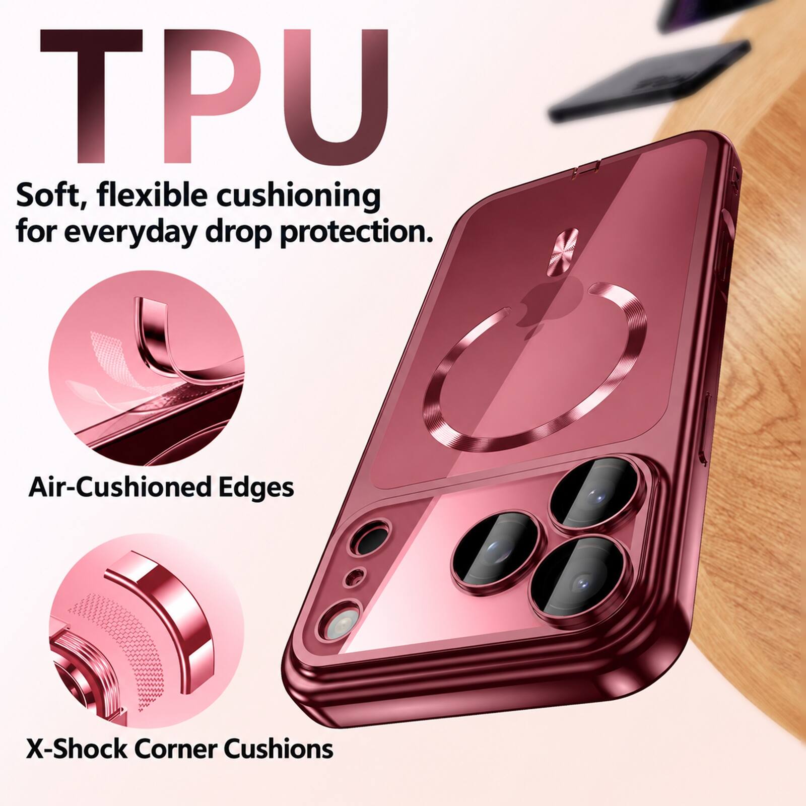 TPU  
Soft, flexible cushioning for everyday drop protection.  
Air-Cushioned Edges  
X-Shock Corner Cushions