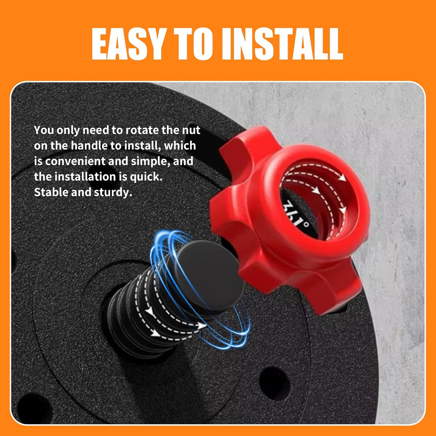 EASY TO INSTALL

You only need to rotate the nut on the handle to install, which is convenient and simple, and the installation is quick. Stable and sturdy.