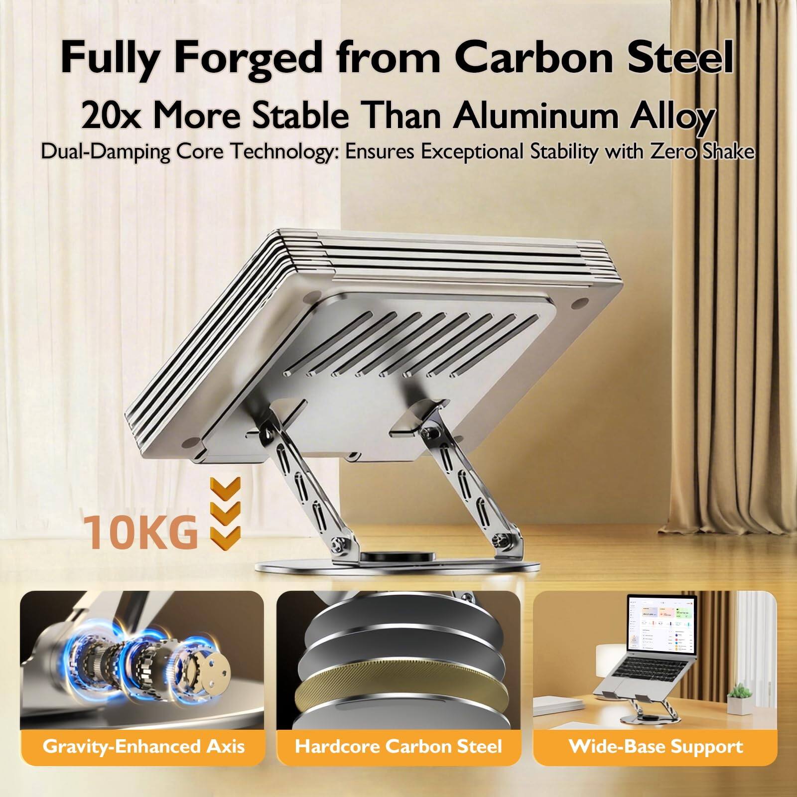 Fully Forged from Carbon Steel  
20x More Stable Than Aluminum Alloy  
Dual-Damping Core Technology: Ensures Exceptional Stability with Zero Shake  

10KG Gravity-Enhanced Axis  
Hardcore Carbon Steel  
Wide-Base Support
