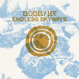 Bobby Lee - Endless Skyways - CASSETTES