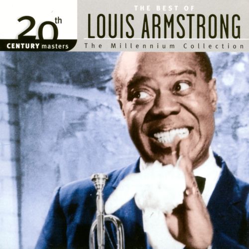  20th Century Masters - The Millennium Collection: The Best of Louis Armstrong [CD]