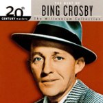 Front Standard. 20th Century Masters - The Millennium Collection: The Best of Bing Crosby [CD].