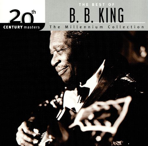  20th Century Masters - The Millennium Collection: The Best of B.B. King [CD]