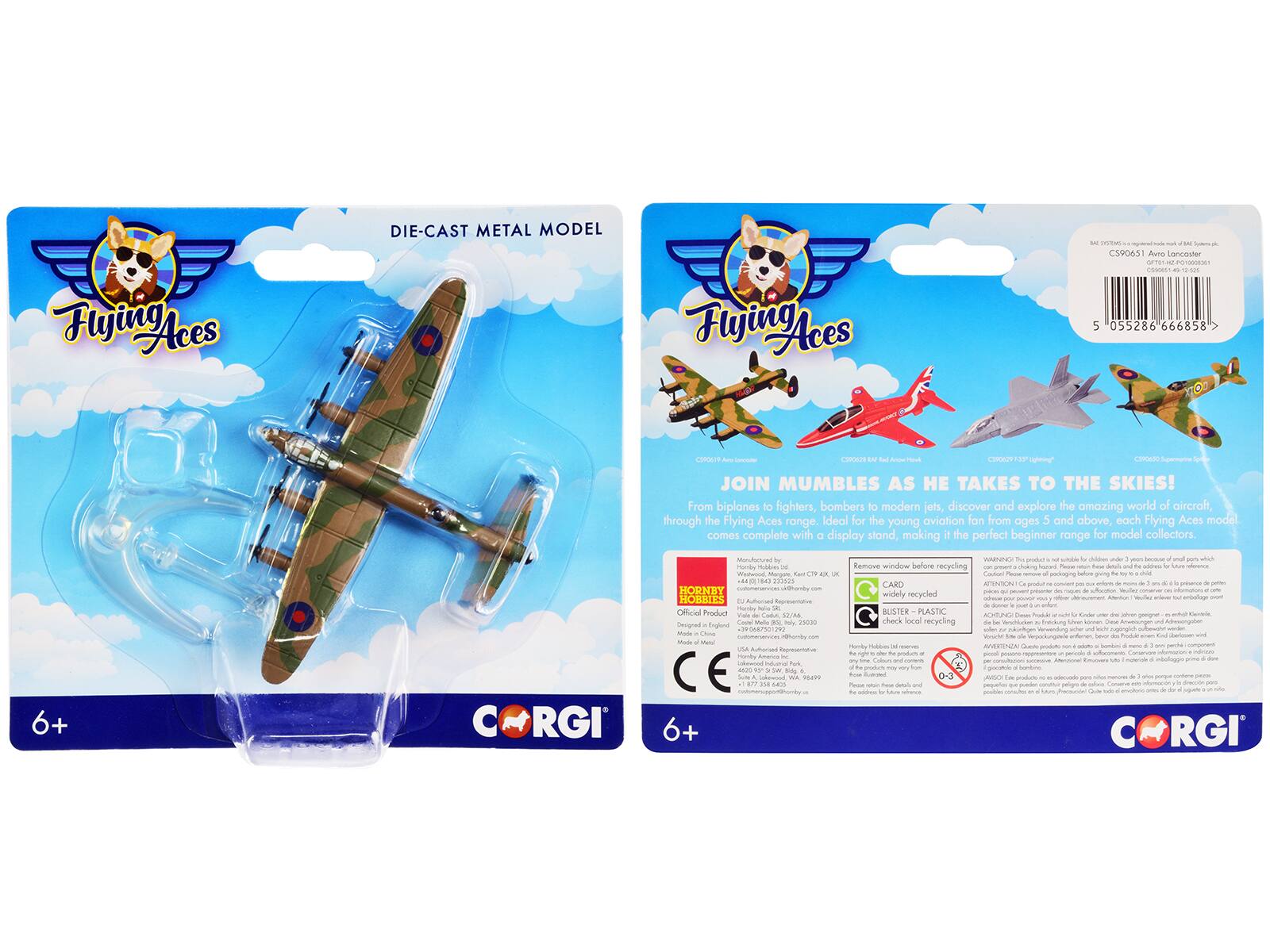 Flying Aces DIE-CAST METAL MODEL

Flying "Aces" C390631

Avo rgeesater

COA 055286 666858

COmary a COU n Comadto Ausrans

JOIN MUMBLES AS HE TAKES TO THE SKIES!

From biplanes to fighters, bombers, modern jets, discover and explore the amazing world of aircraft, through the Flying Aces range. Ideal for the young aviation fan from ages 6 and above, each Flying Aces model comes complete with display stand, making it the perfect beginner range for model collectors.

6+

RGI dda Parly MAR Weieood Morgon cusn HORNBY torte HORRIES

Naururmarus mtt COocial Product

SUIMA Ungra Englana

250080

SSaPES cmmaranizns oby

feproaa mado

And

uswV n58-545 maan

6+

Wuaee protum

cibe S Zamone

window before recycling

mang sds us

ants

CARD AFTONCR conen

sob