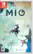 NINTENDO SWITCH
MIO MEMORIES IN ORBIT
EVERYONE 10+
ESRB T2
FOCUS ENTERTAINMENT