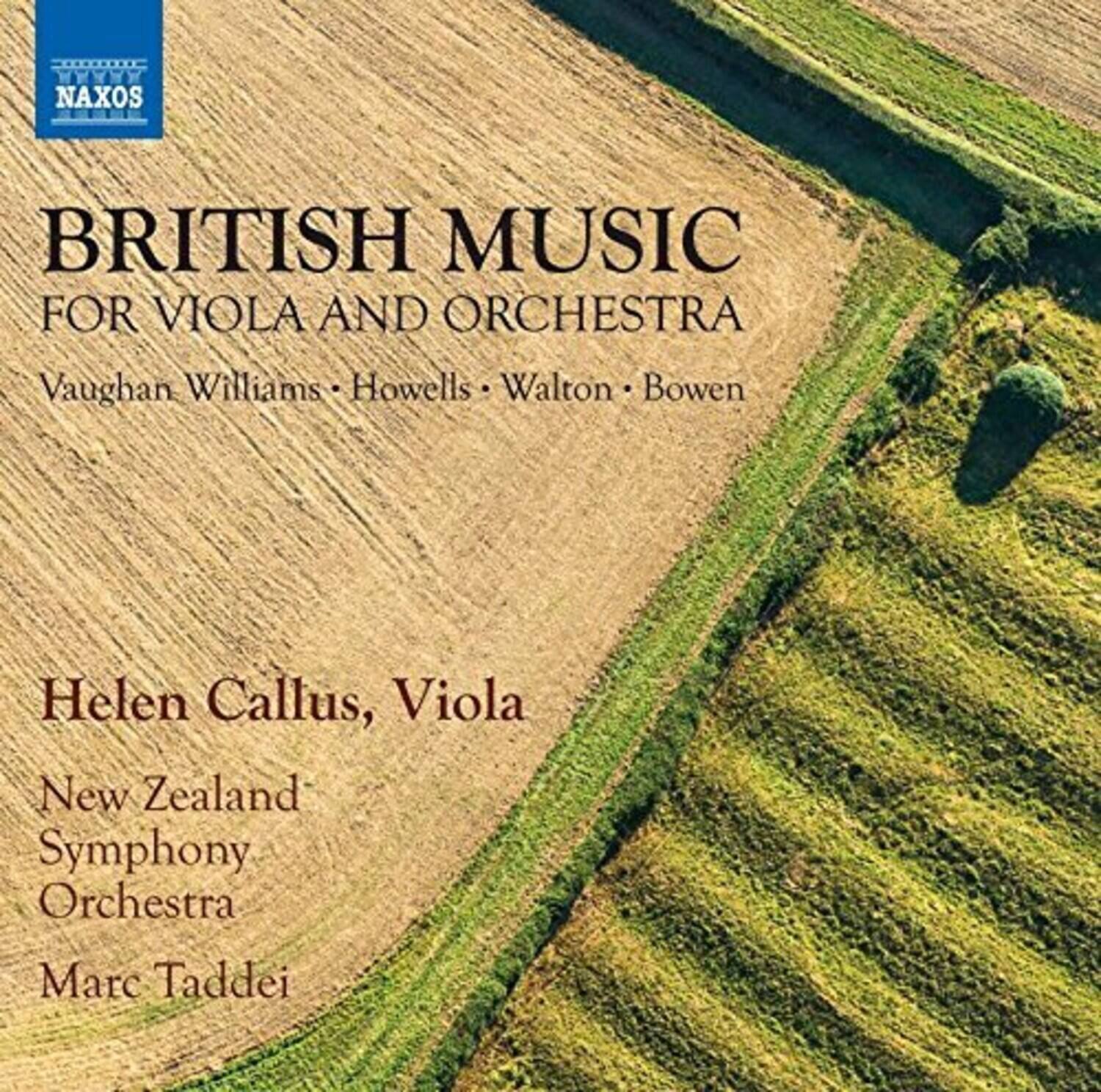 NAXOS

BRITISH MUSIC  
FOR VIOLA AND ORCHESTRA

Vaughan Williams • Howells • Walton • Bowen

Helen Callus, Viola  
New Zealand Symphony Orchestra  
Marc Taddei