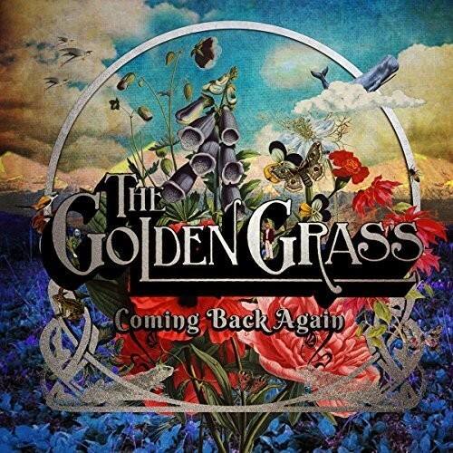 The Golden Grass  
Coming Back Again