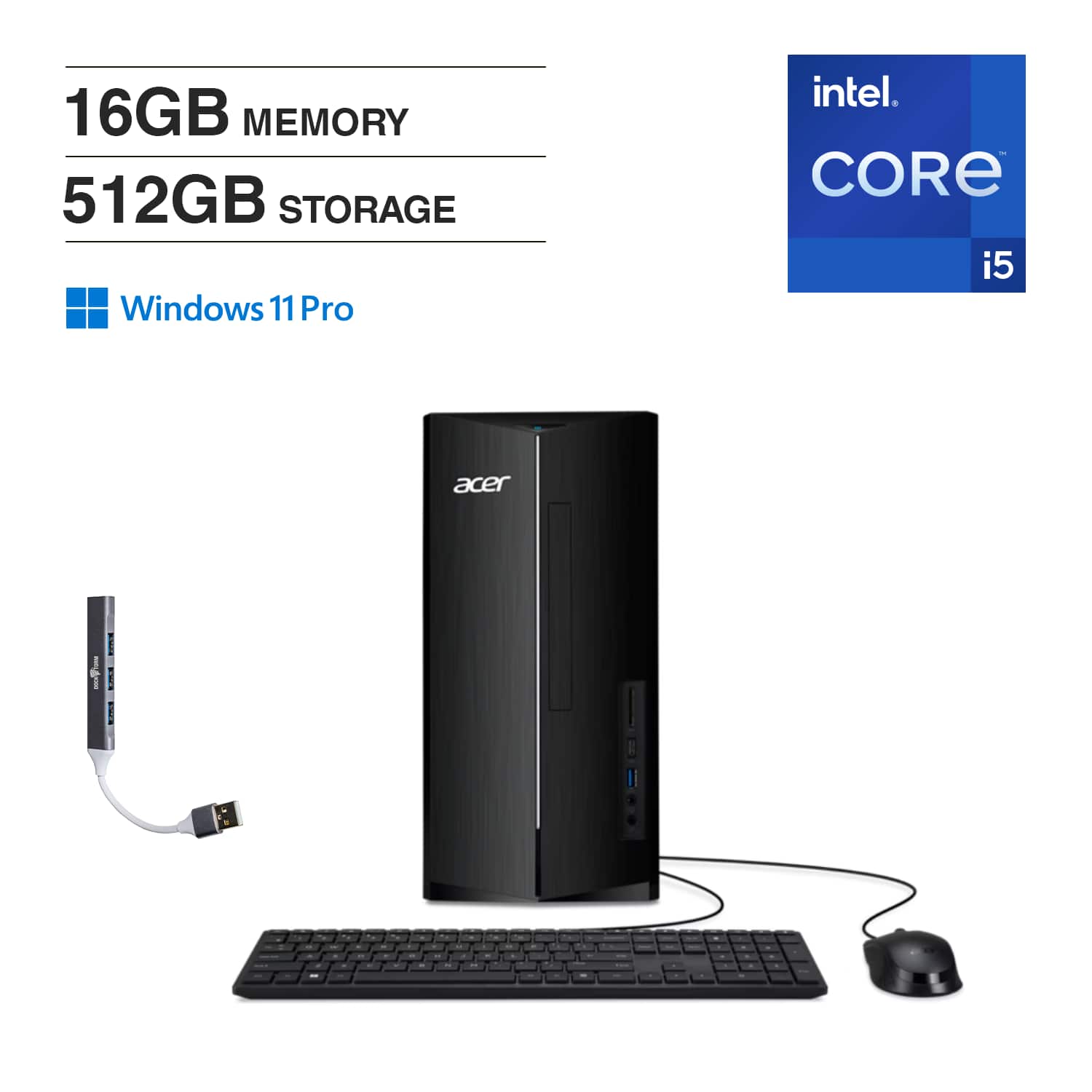 16GB MEMORY  
512GB STORAGE  
Windows 11 Pro  
Intel Core i5