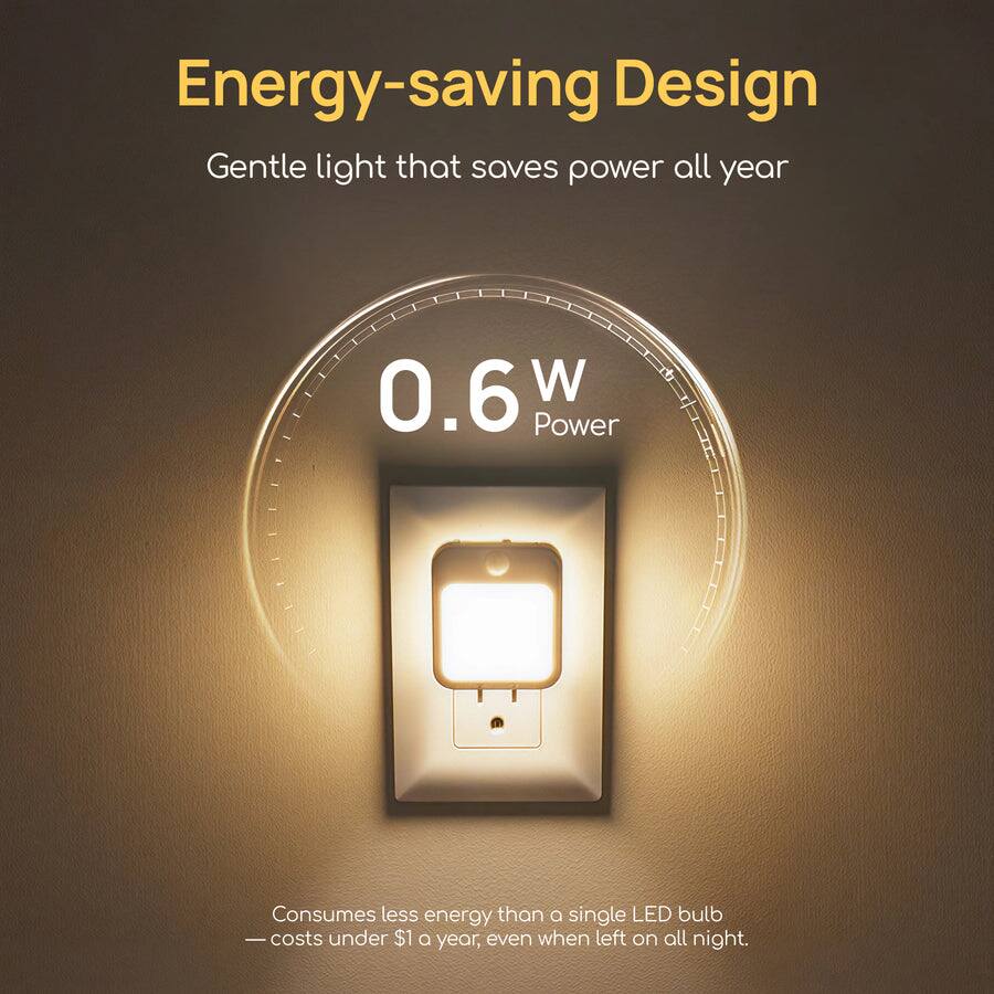 Energy-saving Design  
Gentle light that saves power all year  

0.6 W Power  

Consumes less energy than a single LED bulb - costs under $1 a year, even when left on all night.