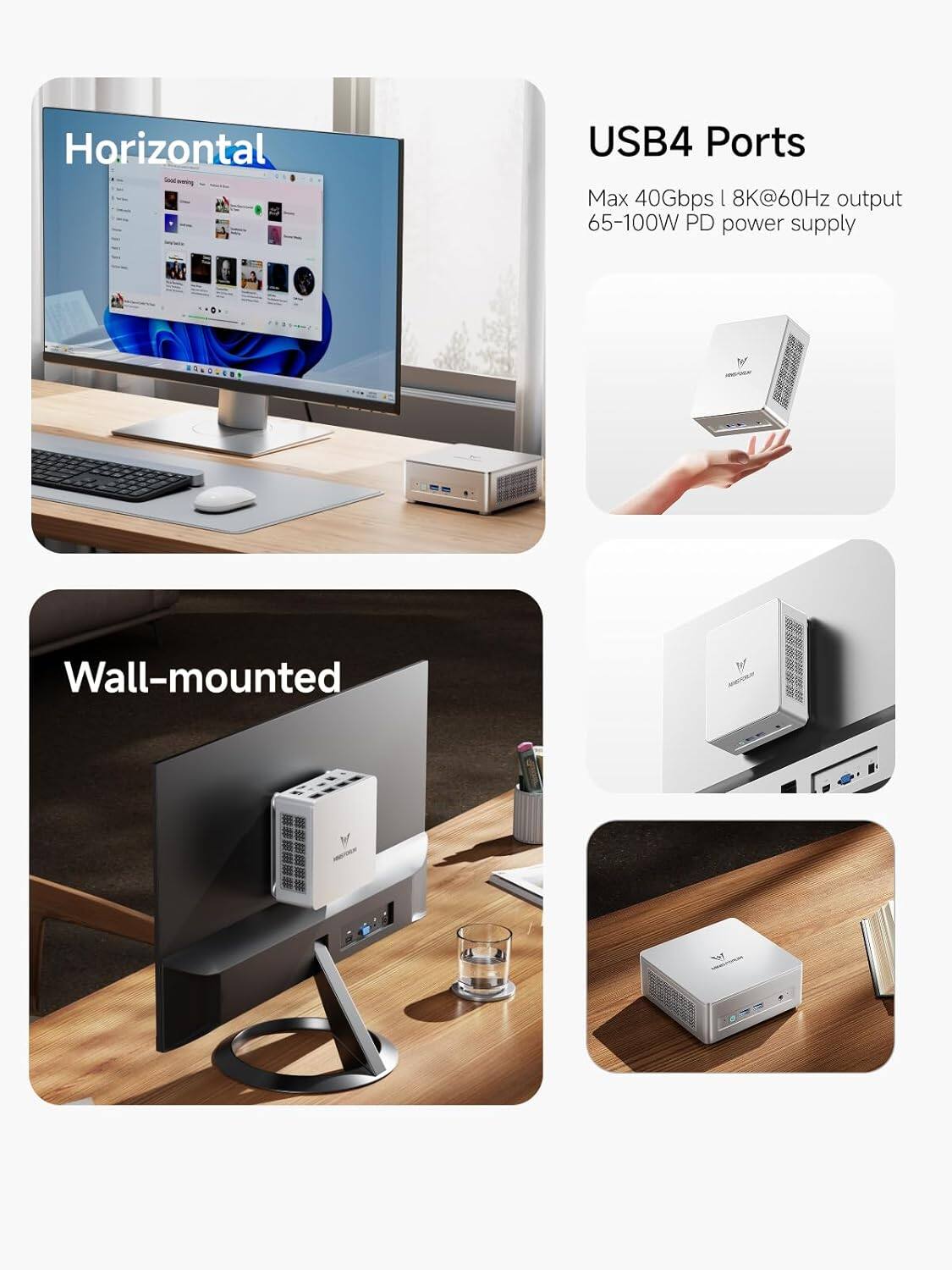 Horizontal

USB4 Ports  
Max 40Gbps | 8K@60Hz output  
65-100W PD power supply

Wall-mounted
