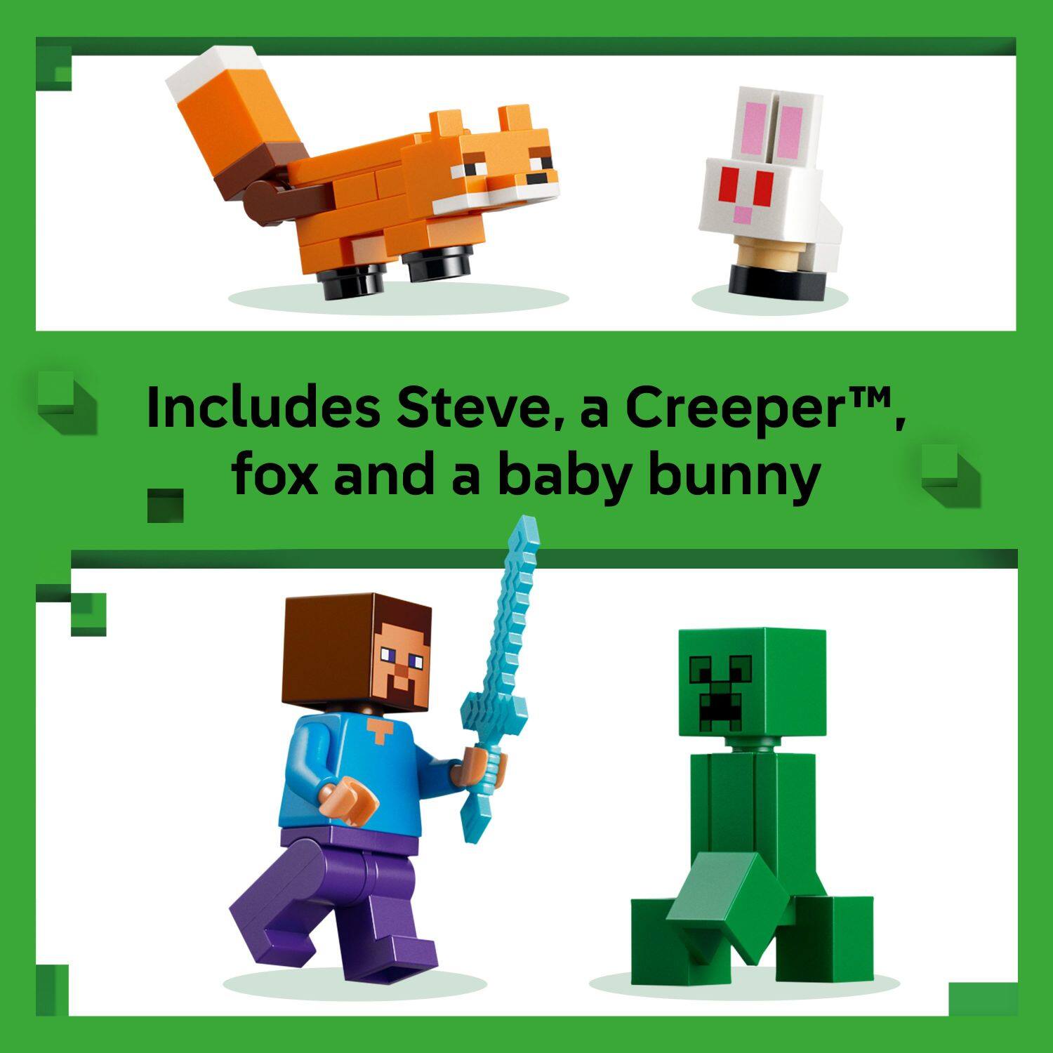 Includes Steve, a Creeper™, fox and a baby bunny