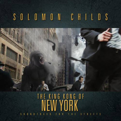 Solomon Childs - King Kong of New York   - COMPACT DISCS [CD] price history on PriceWatchPro