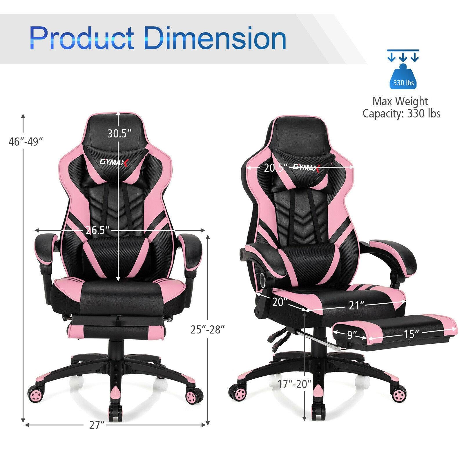 Product Dimension

330 lbs

46"-49"

30.5"

Max Weight Capacity: 330 lbs

GYMAX

20.5"

26.5"

20"

21"

25"-28"

9"

15"

17"-20"

27"