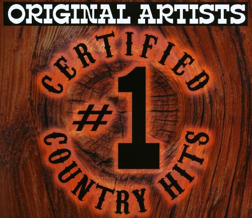  Certified #1 Country Hits [CD]