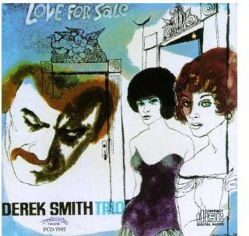 Derek Smith - Love for Sale   - COMPACT DISCS [CD] price history on PriceWatchPro