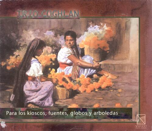 TRIO COGHLAN

Para los kioscos, fuentes, globos y arboledas

URTEXT DAGZTA CLASSICS