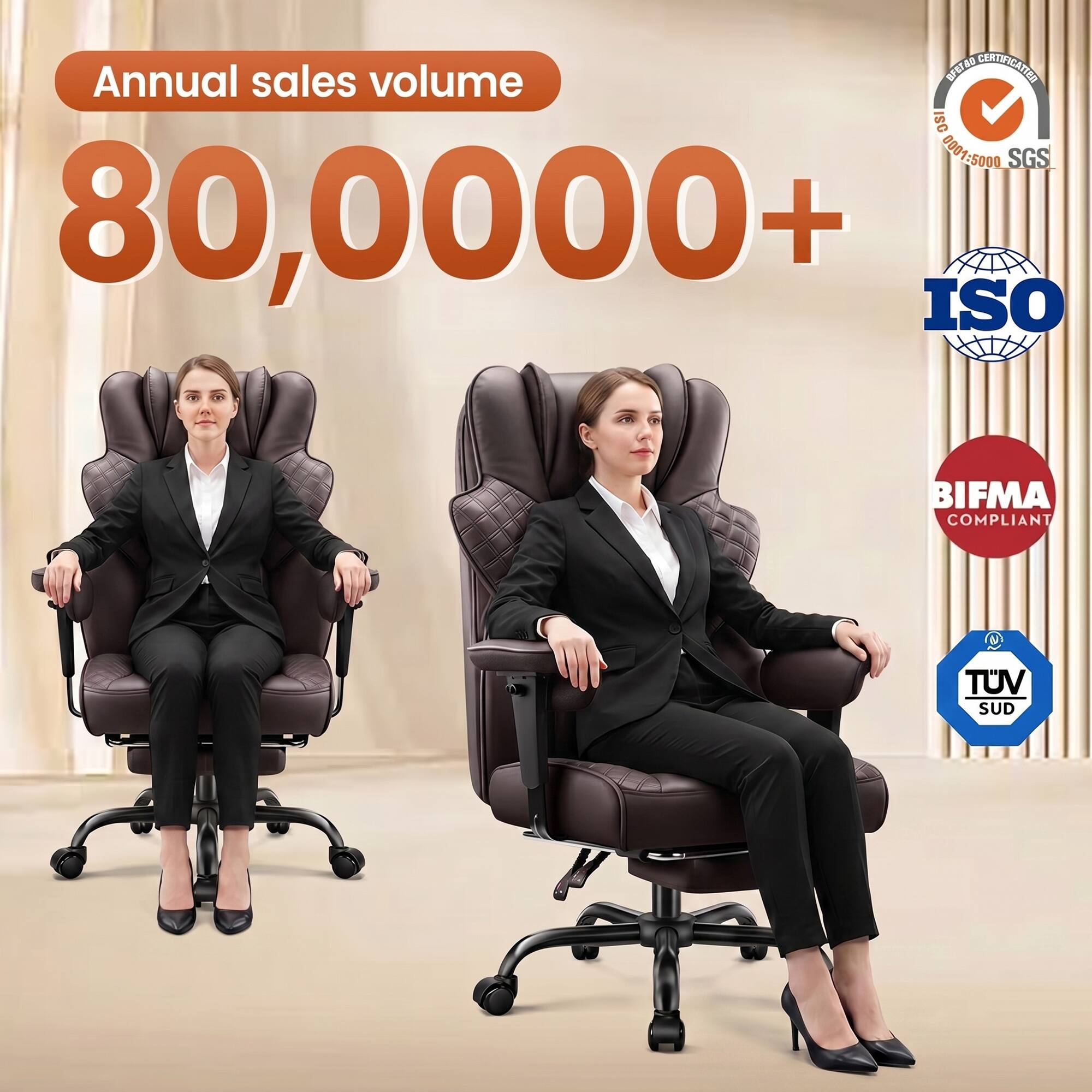 Annual sales volume: 80,000+

Certifications:
- ISO 9001:2015 SGS
- BIFMA Compliant
- TÜV SÜD