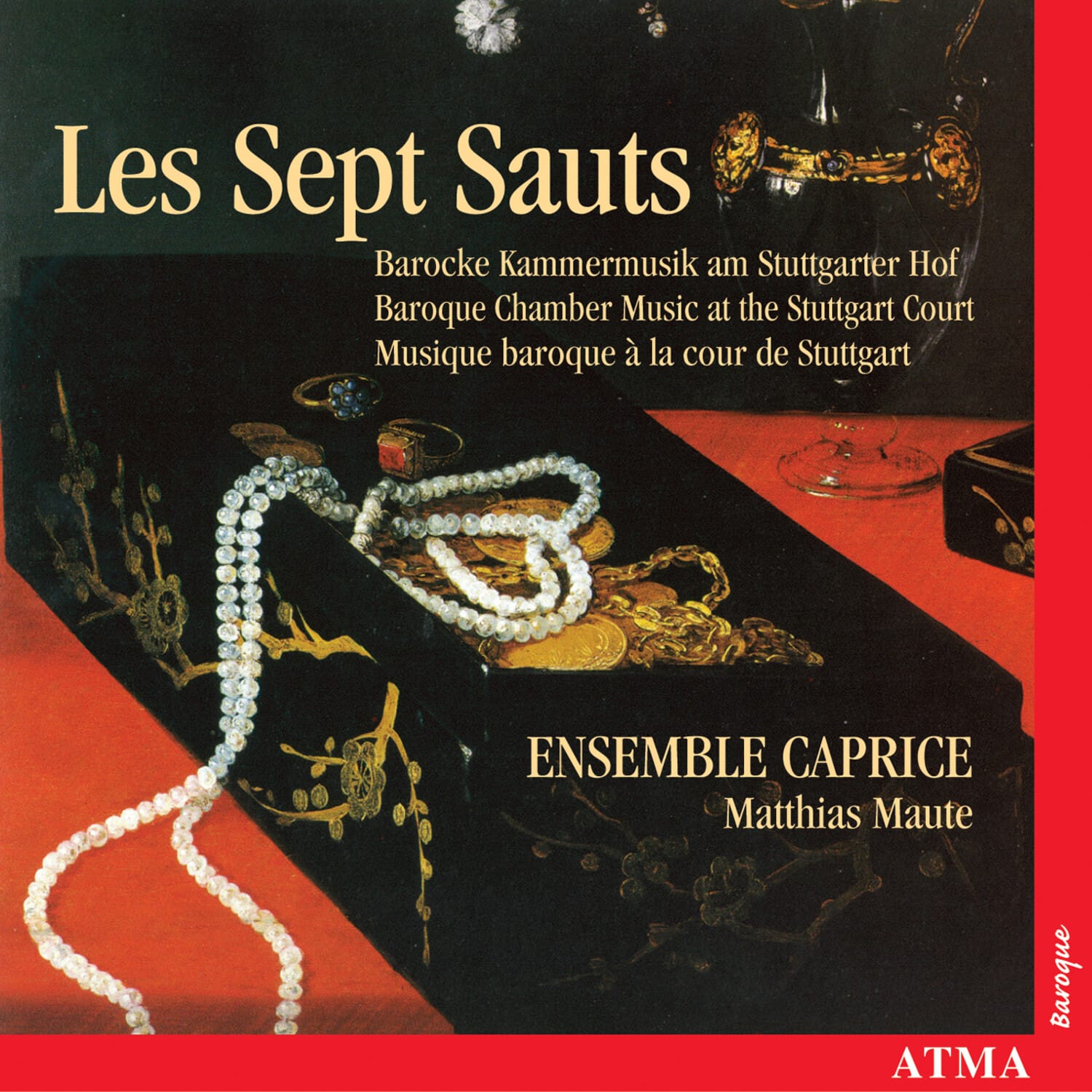Matthias Maute - Les Sept Sauts: Musique Baroque Cour de Stuttgart   - COMPACT DISCS [CD] price history on PriceWatchPro