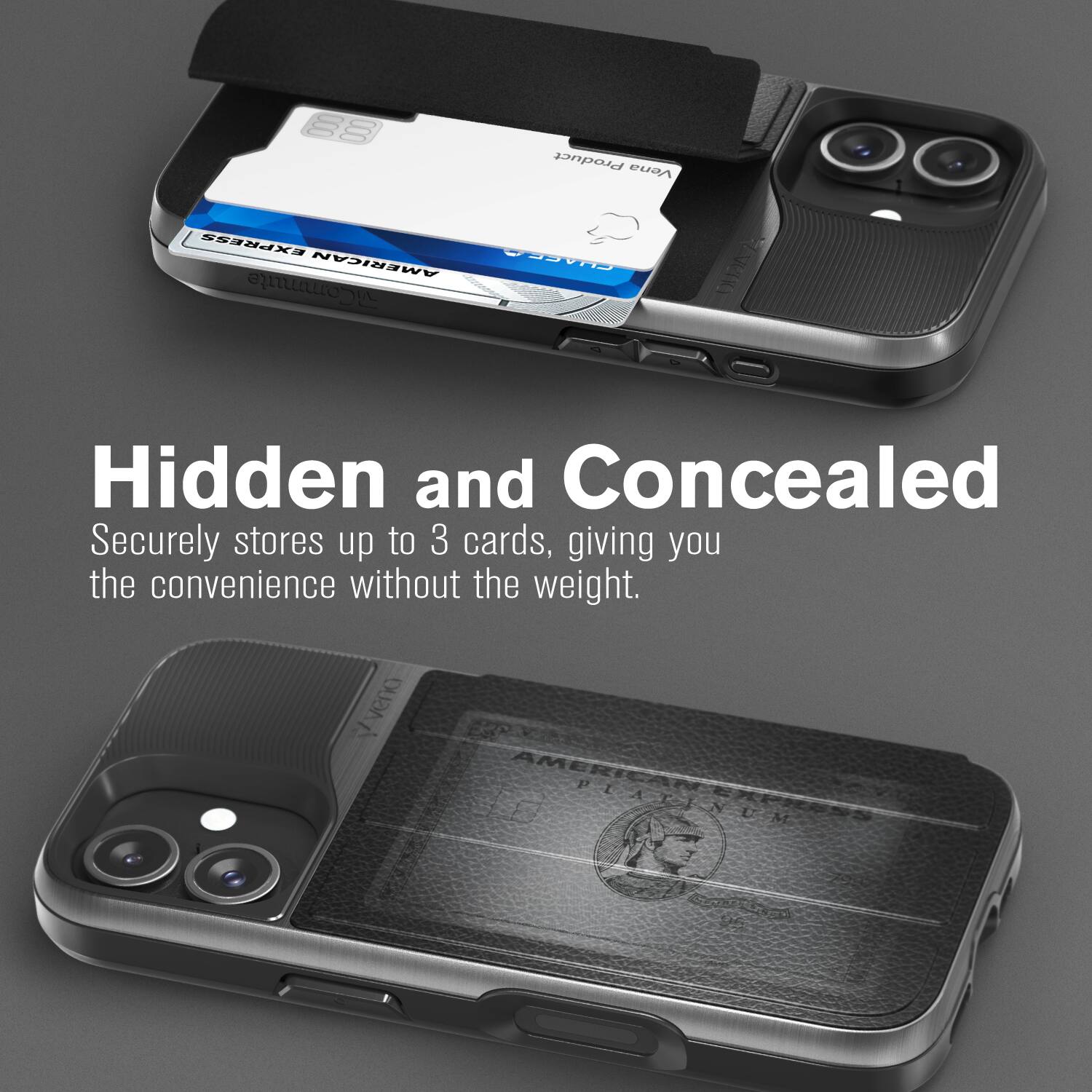 Hidden and Concealed
Securely stores up to 3 cards, giving you the convenience without the weight.