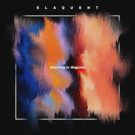 Elaquent - Blessing In Disguise - VINYL LP