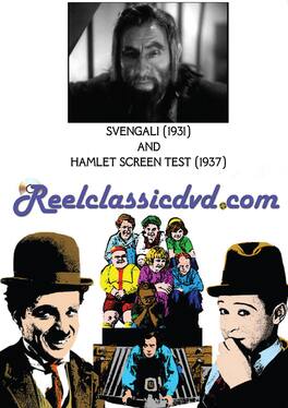 Svengali / Barrymore Hamlet Screen Test - DVD