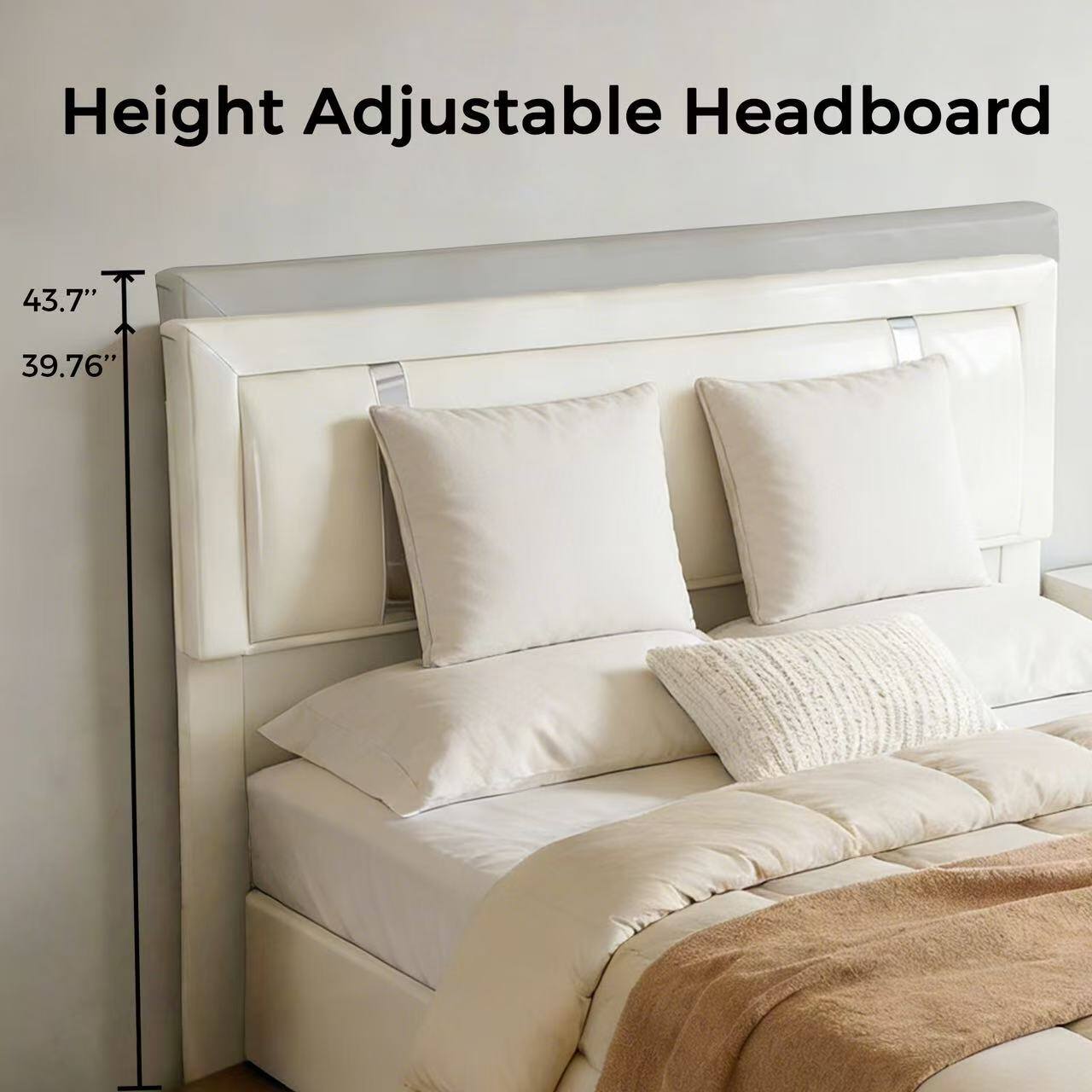 Height Adjustable Headboard  
43.7"  
39.76"