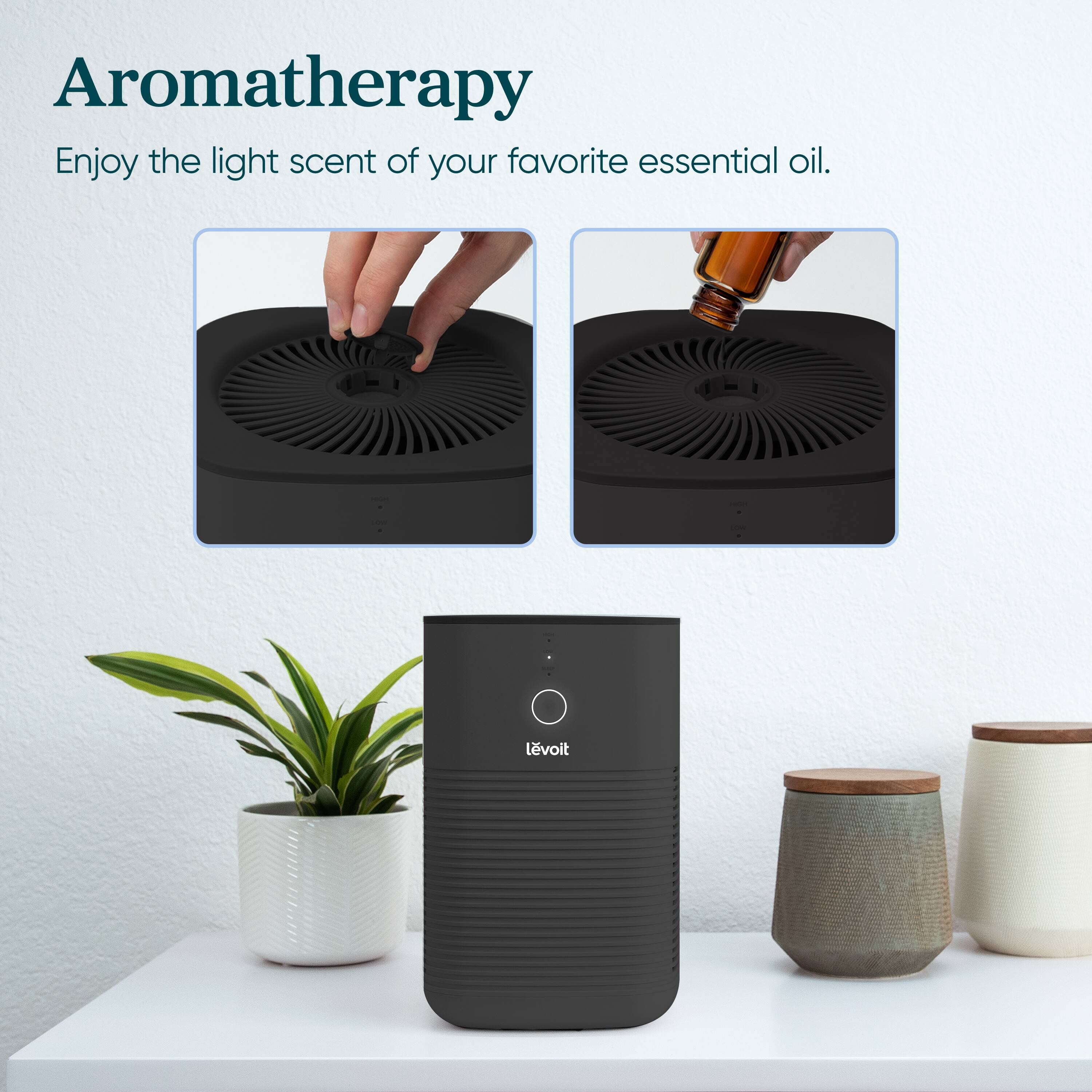 Aromatherapy: Enjoy the light scent of your favorite essential oil.