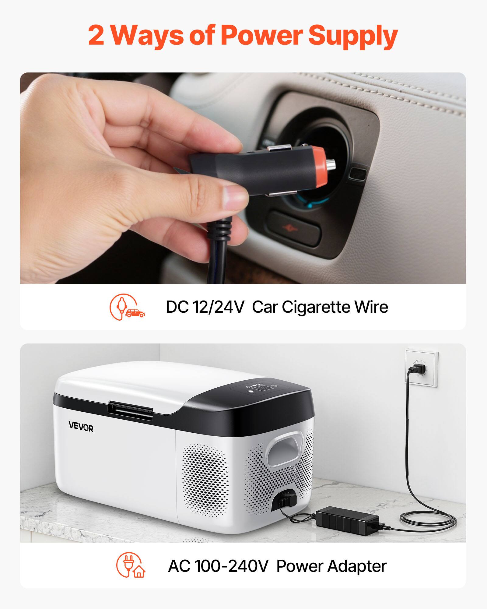 2 Ways of Power Supply

DC 12/24V Car Cigarette Wire

AC 100-240V Power Adapter