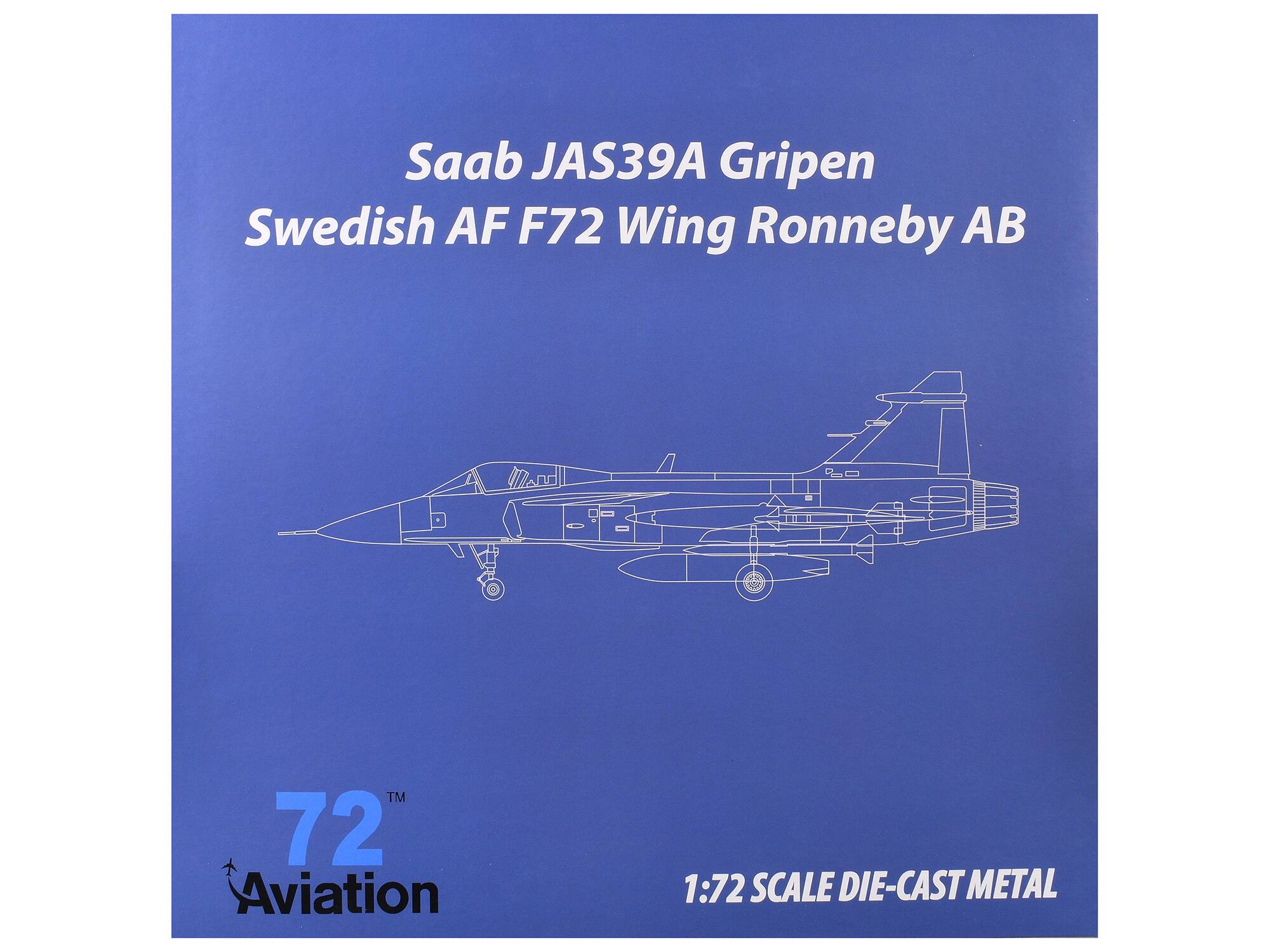 Saab JAS39A Gripen  
Swedish AF F72 Wing Ronneby AB  

TM 72 Aviation  
1:72 SCALE DIE-CAST METAL